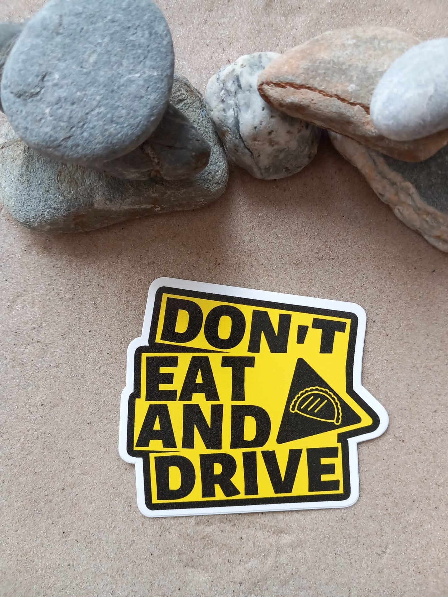 Don't Eat And Drive Vinyl Die-Cut Sticker